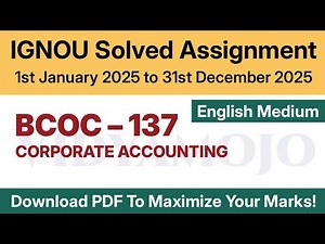 IGNOU BCOC 137 Solved Assignment 2024-25 English Medium PDF Download | BCOC 137 Assignment 2025