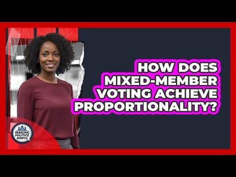 How Does Mixed-Member Voting Achieve Proportionality?