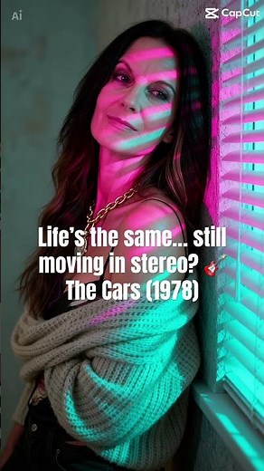 Life’s the same… still moving in stereo? 🎸 The Cars (1978)