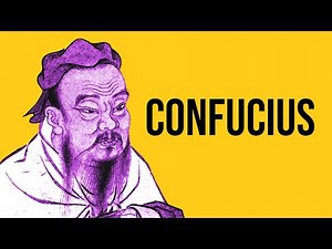 The Life and Philosophy of Confucius