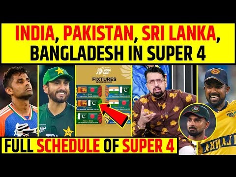 Asia Cup 2025 SUPER 4 Line-Up & Schedule REVEALED! India, Pakistan, SL, Bangladesh | #asiacup2025