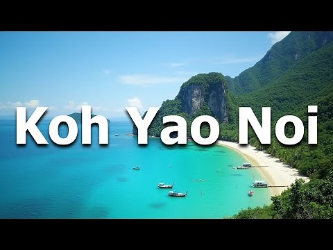 Koh Yao Noi Thailand: 10 BEST Things To Do In 2025 Travel Guide