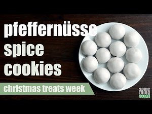 Pfeffernusse (spice cookies) Something Vegan Christmas Treats Week