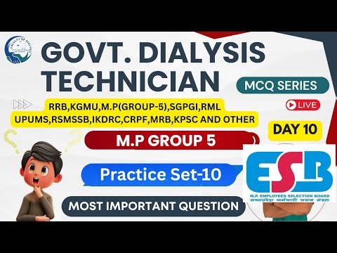 MP Group 5 Series #10 Most Important Questions for Govt Dialysis Technician Exam MP | RML | KGMU