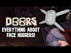 Everything About Face Huggers (NEW FLOOR 2 ENTITY) In Roblox Doors!