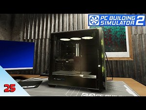 $2,250 RGB Gaming PC Build! | PC Building Simulator 2 | Episode 25