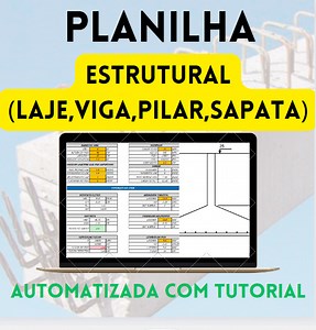 Planilha Geral Calculo Estrutural (Laje Maciça, Viga, Pilar e Sapata) com Video de Uso - Projetar e Edificar I Eng. Civil Rodrigo | Hotmart