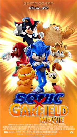 Making a Sonic X Garfield Movie poster crossover (Fan poster)