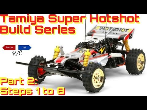 Tamiya Super Hotshot Build Series Part 2 Steps 1 to 8