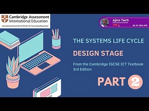 IGCSE ICT Paper 1 - The Systems Life Cycle - Design Stage (Part 2) - Chapter 7