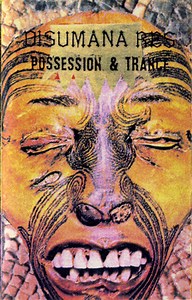 Disumana Res - Possession & Trance