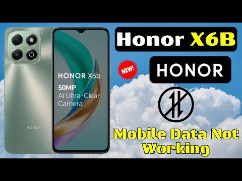 How to Fix Mobile Data Not Working on Honor X6B | Step-by-Step Guide