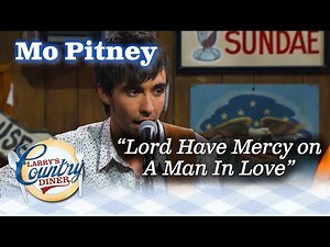 MO PITNEY sings LORD HAVE MERCY ON A MAN IN LOVE on LARRY'S COUNTRY DINER