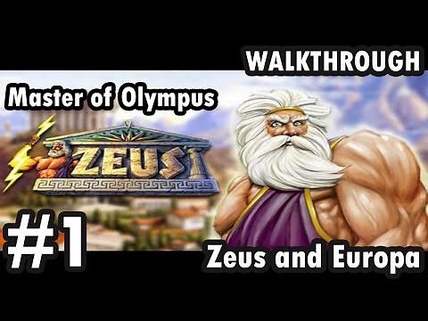 Zeus: Master of Olympus - Zeus and Europa - Part 1 - Founding of Thebes (Walkthrough)