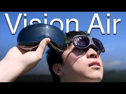 Vision Air：Vision Pro 1/5的价格 1/7的重量