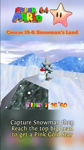 Super Mario 64 Pink Gold Star - Snowman's Land "A Snowman on the Big Head"