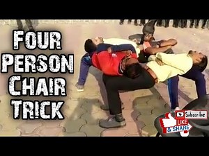 Awesome Four Man Chair Trick | Four Person Chair Trick | Human Table Trick |