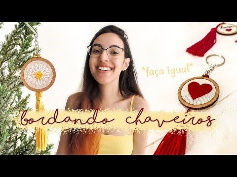 COMO FAZER CHAVEIROS BORDADOS | PASSO A PASSO