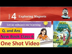 Class 6 Science | Chapter 4 Q&A | Exploring Magnets