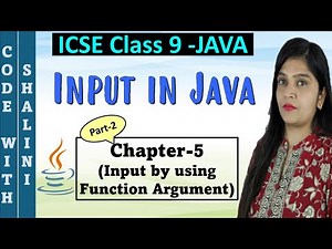 Input by using Function Argument | Chapter 5 | Input in Java | ICSE Computer application with BlueJ