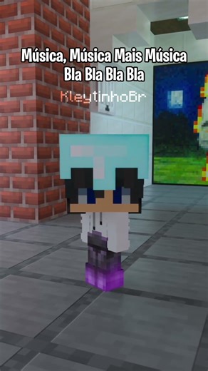 Que música mais... bla bla bla kkkkk (Minecraft) #shorts #minecraft #memes #minecraftpe #fun