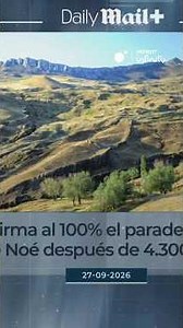 The location of Noah's Ark is confirmed "one hundred percent".