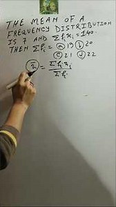 THE MEAN OF A FREQUENCY DISTRIBUTION IS 7 AND SUMMATION(fi.xi)=140 THEN FIND SUMMATION(fi).