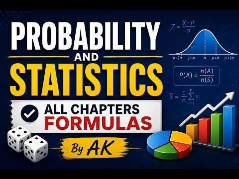 Probability and Statistics All Chapters Formulas | Complete Formula Sheet | Exam Preparation | By AK