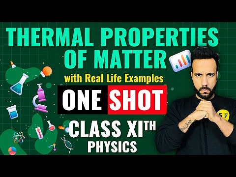 Thermal properties of matter One Shot Physics | Class 11th with Ashu Sir | Science and fun