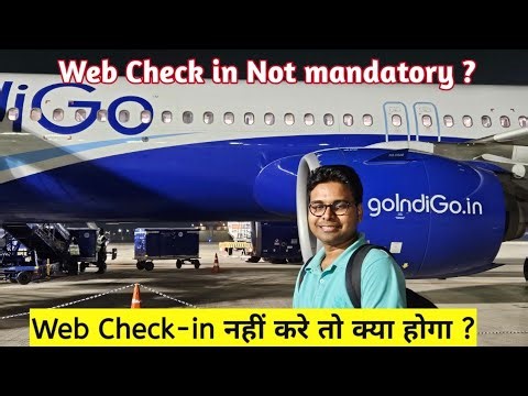 Web check-in nahi kare toh kya hoga | Web Check in Not mandatory ? Airport me Web-check in Kar sakte