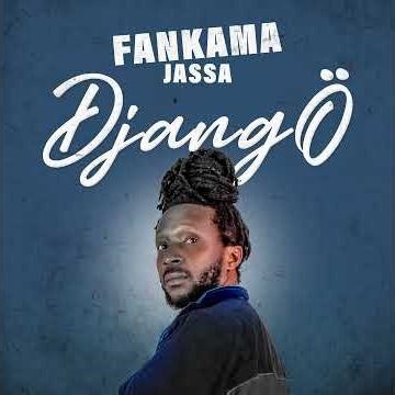 FANKAMA JASSA l DJANGO #nouveauté2026