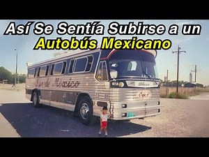 Así Eran Las MARCAS de AUTOBUSES que Hicieron Grande a México