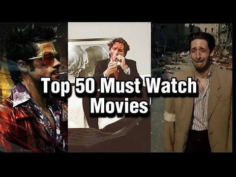 Top 50 Greatest Movies to Watch Once in a Life