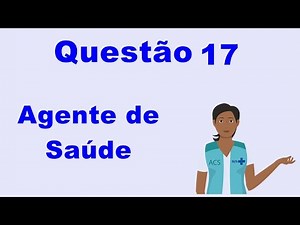 Questão 17- agente de Saúde (zoonose)