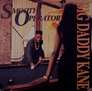 Big Daddy Kane - Smooth Operator