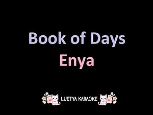 Book of Days - Enya (Karaoke)