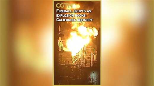 Fireball erupts as explosion rocks California refinery