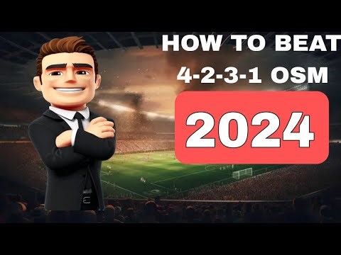 How To Beat 4-2-3-1 Formation in OSM 2024 Best tactic
