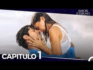 Amor Eterno Capítulo 1 (Versión Larga) (Doblado En Español)