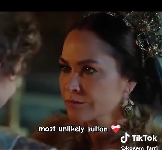 most unlikely sultan ❤️‍🩹#👑kosemsultan💫 #kosemlasultan #kosemsultanedit #kosem