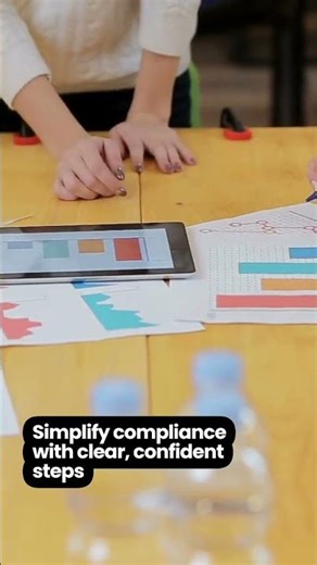 Simplifying Complex Business Compliance Steps