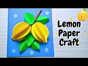 DIY Lemon Paper Craft || How To Make 3D Lemon Craft || Easy Paper Craft Ideas For Beginners
