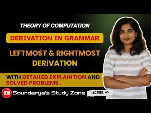 Derivation in Grammar | Leftmost & Rightmost Derivation | Theory of Computation