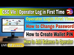 CSC Operator ID First Time Login | How to Create Operator Wallet PIN