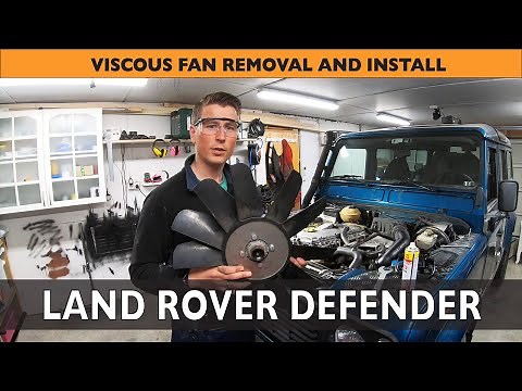 How to remove and install viscous fan on Land Rover Defender TD5