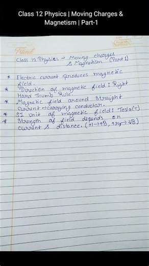 Class 12 Physics Moving Charges & Magnetism Part 1 Easy Notes #class12 #physics #shortnotes #shorts