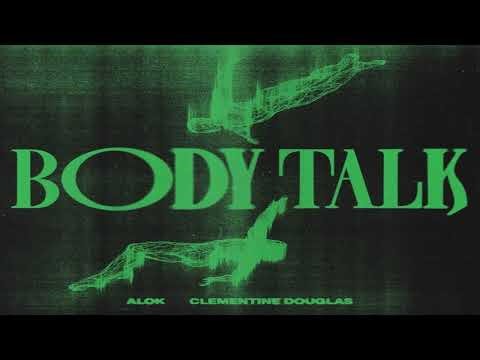 Body Talk (feat. Clementine Douglas)
