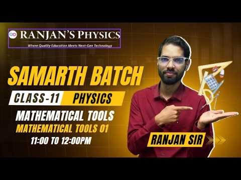 Mathematical Tools for Physics | Class 11 Chapter 2 | Vectors, Trigonometry & Basics | NEET/JEE Prep