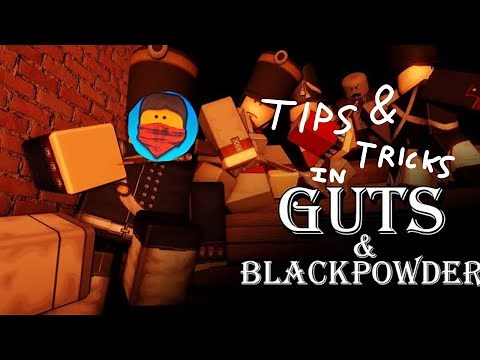 Roblox guts and blackpowder tips and tricks