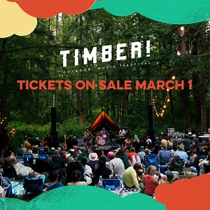 18 reactions | Good things are coming — the full Timber! 2024 lineup and tickets launch on March 1. Stay tuned.  | Timber Outdoor Music Festival | Facebook